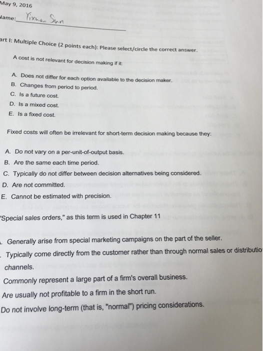  Multiple Choke (2 points each): Please select/circle the correct answer. A