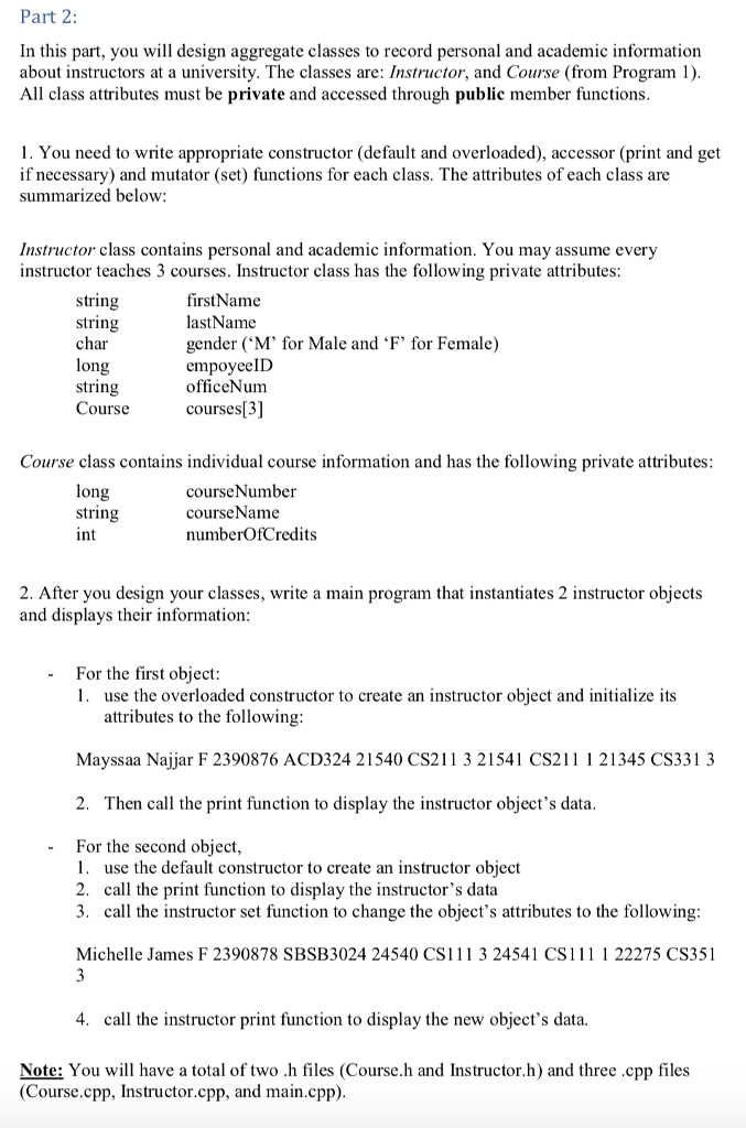 for both codes seperately For Part1: you must divide files .cpp and