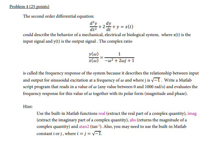  Problem 4 (25 points) The second order differential equation: could describe