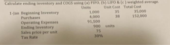  Calculate ending inventory and COGS using (a) FIFO, (b) LIFO \&