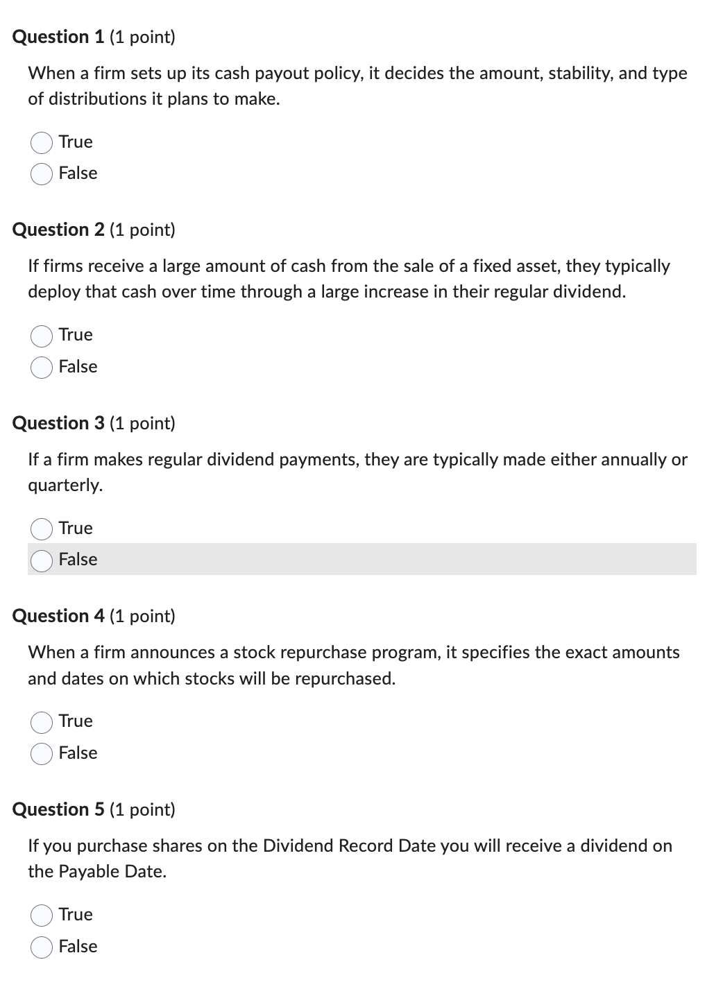  Question 1(1 point) When a firm sets up its cash payout