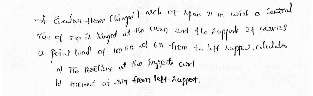 Find both a and b -1 circular three (hinged) arch of rpan