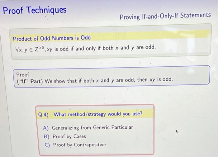 B) nZ, such that EVEN(n2)EVEN(n). Proof Techniques Proof Methods (III): Contradiction and