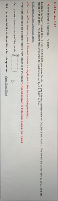  Brief Exercise G-17 Your answer is incorrect. Try again. Blossom Company