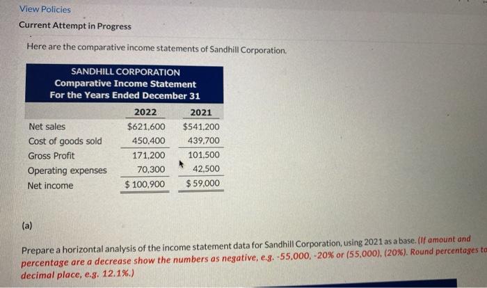  View Policies Current Attempt in Progress Here are the comparative income