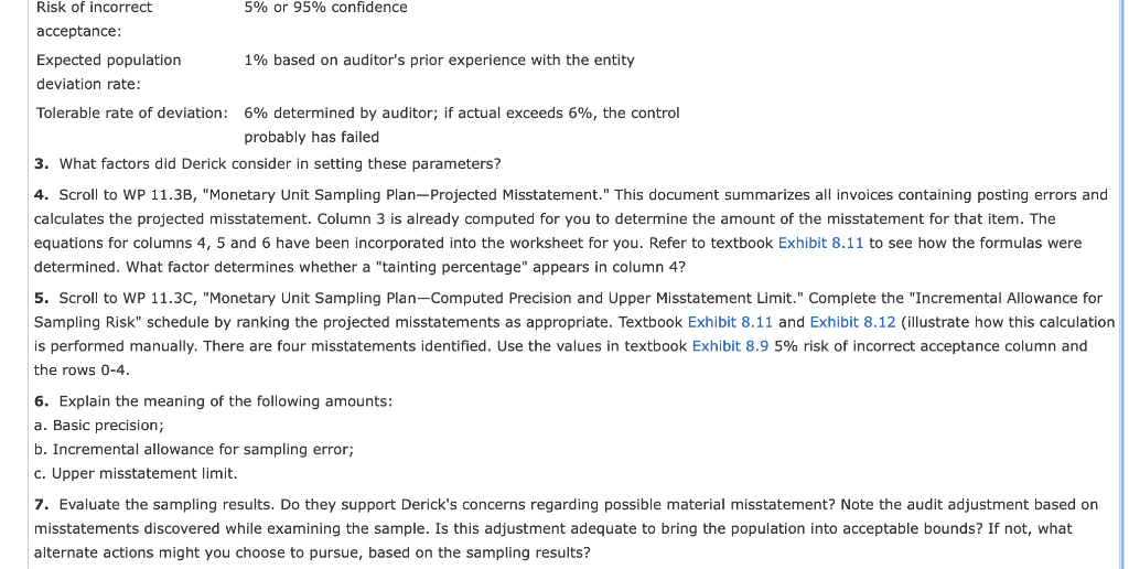 to develop a sampling plan to determine the extent of misstatements in