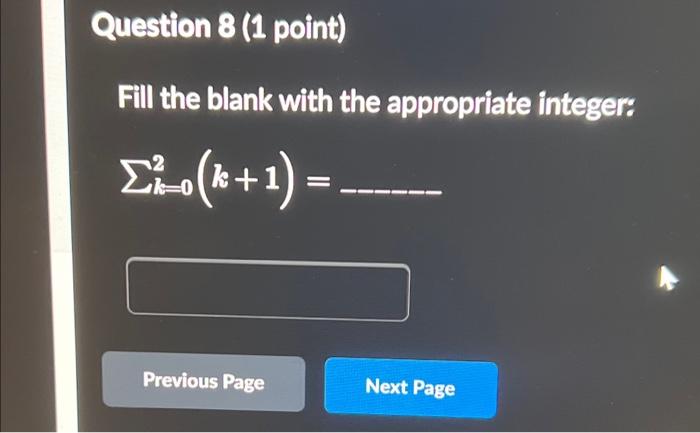  Fill the blank with the appropriate integer: k=02(k+1)=