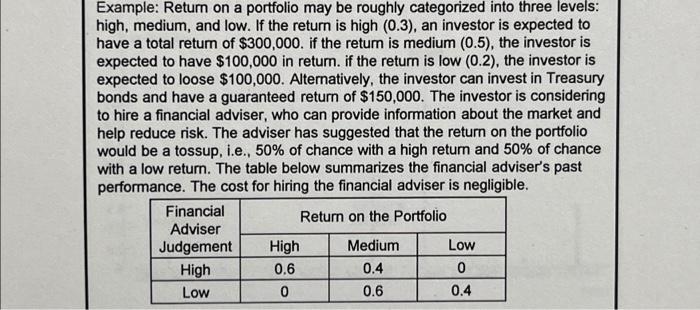  Example: Return on a portfolio may be roughly categorized into three