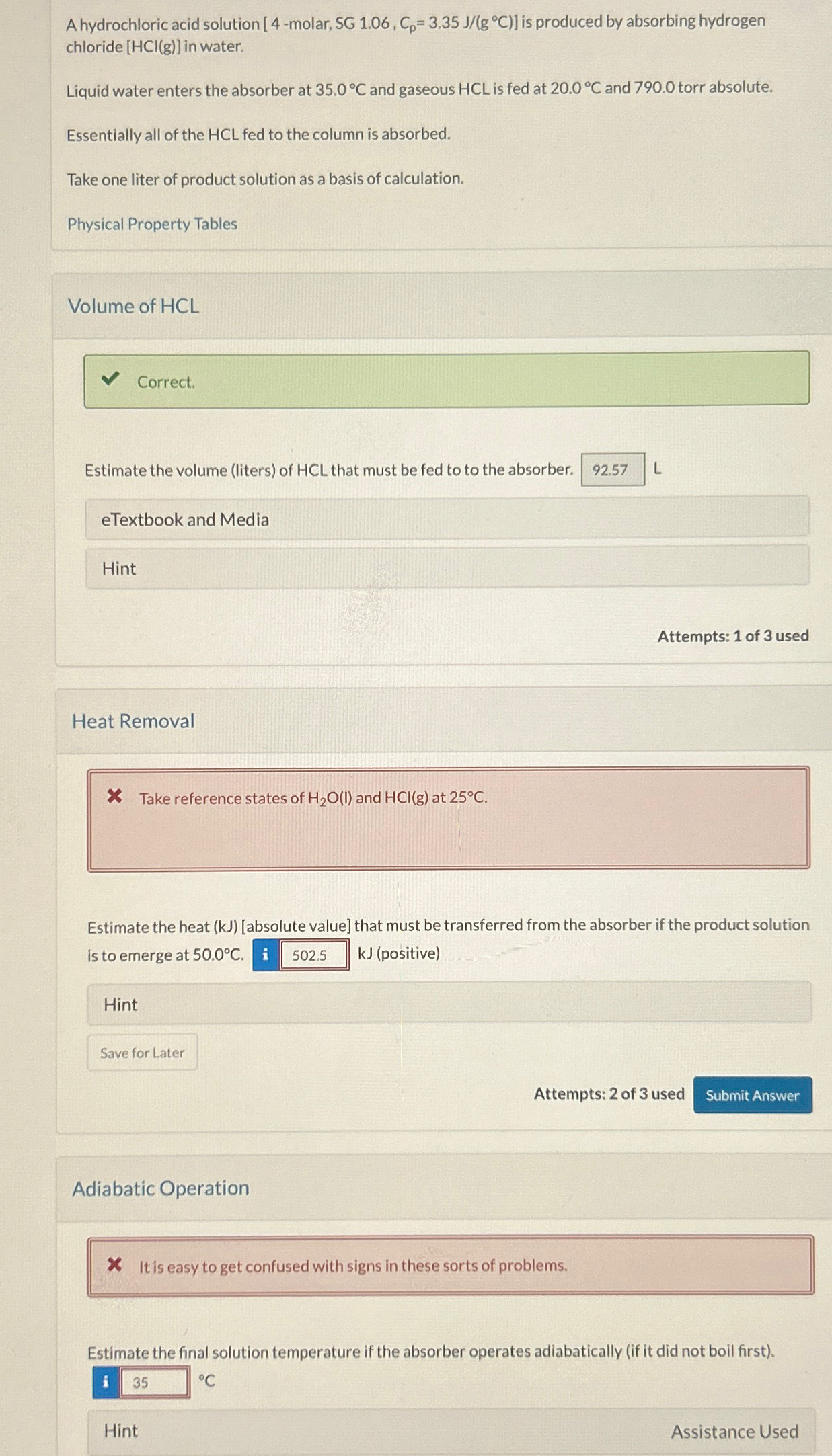  A hydrochloric acid solution [4-molar, SG 1.06,Cp=3.35JgC] is produced by absorbing