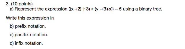  3. (10 points) a) Represent the expression (x +2) t 3)(y