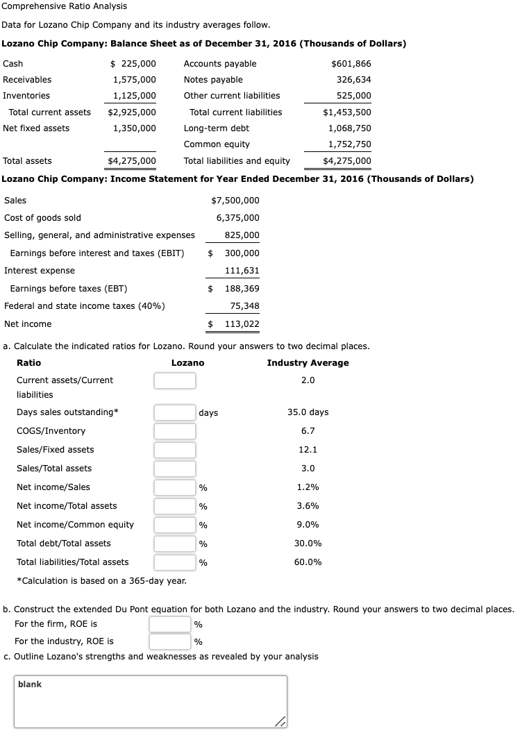 Please complete parts A through C. Comprehensive Ratio Analysis Data for Lozano