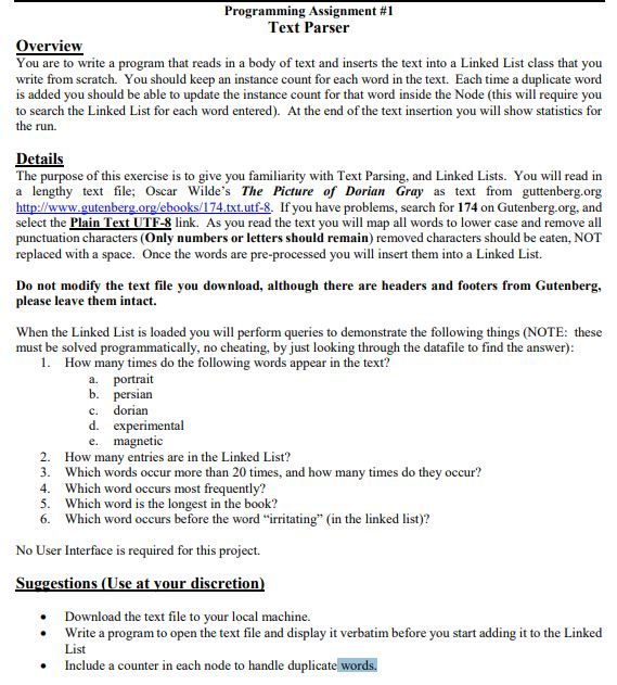  Programming Assignment #1 Text Parser Overview You are to write a