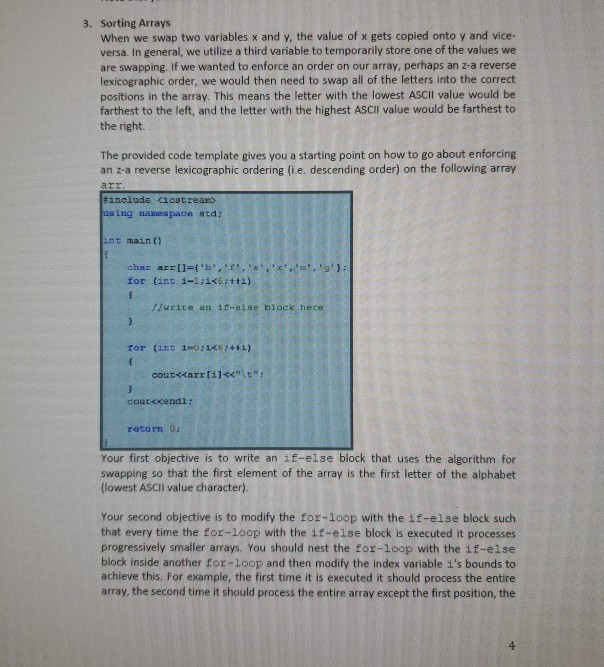 the value of x gets copied onto y and vice- versa. In