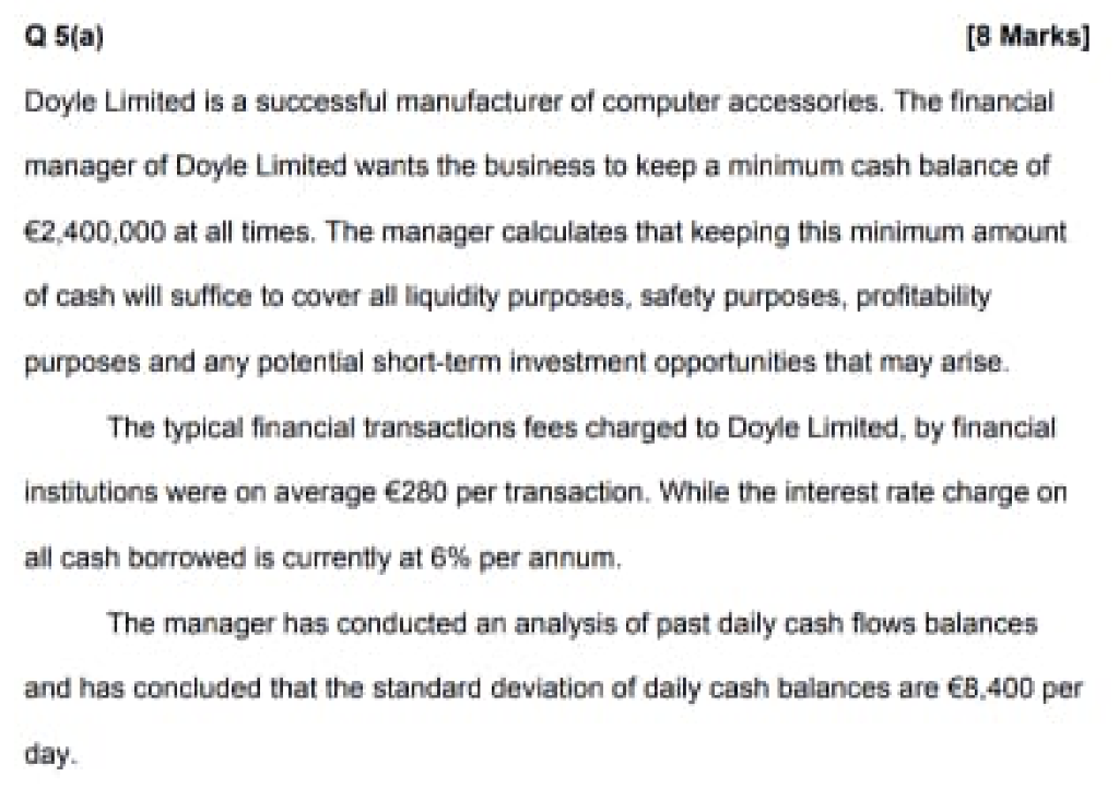 Part B is required here... Q 5(a) [8 Marks] Doyle Limited is