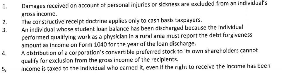 Please answer all question. True Or False 1. 2. 3. Damages received