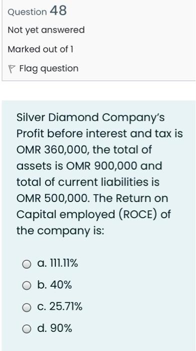 Financial Management) Question 46 Not yet answered Marked out of 1 P