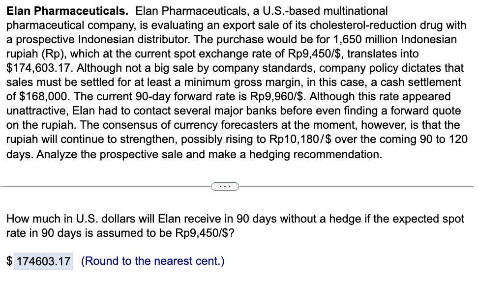 B. How much in U.S. dollars will Elan receive in 90