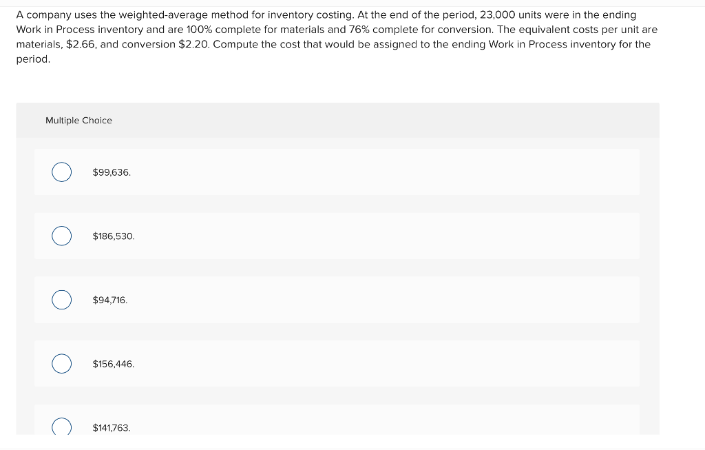  A company uses the weighted-average method for inventory costing. At the
