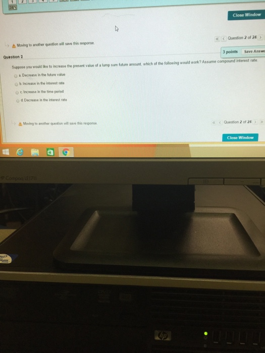 Which one of the following comectly defines the goal of financial management