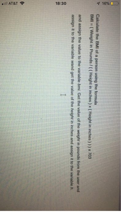  Python, please help Calculate the BMI of a person using the