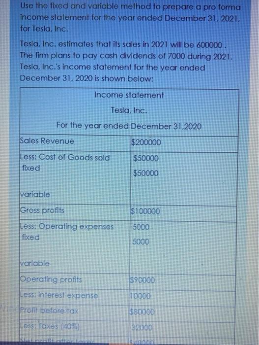  Use the fixed and variable method to prepare a pro forma