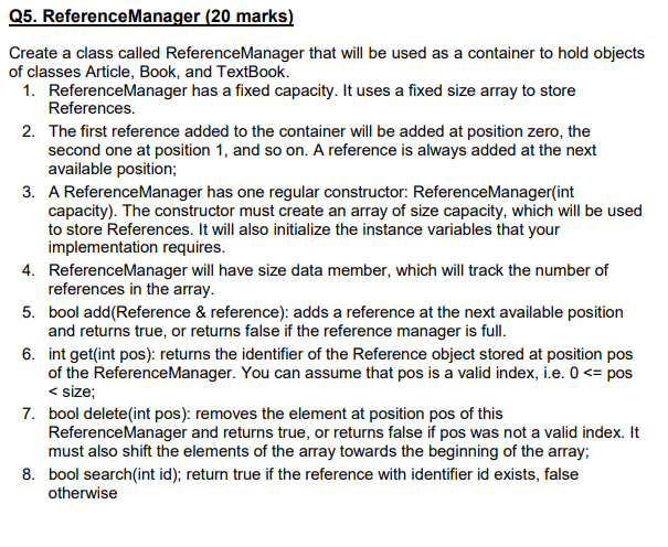 Write the Program in C++ Plz! Q5. Reference Manager (20 marks)