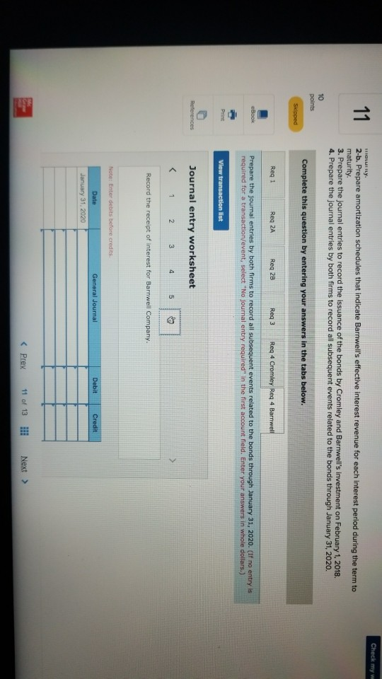 the term to maturity. 2-b. Prepare amortization schedules that indicate Barnwell's effective