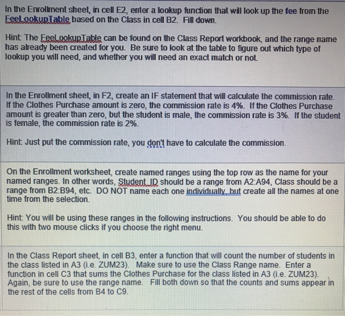  In the Enrollment sheet, in cell E2, enter a lookup function