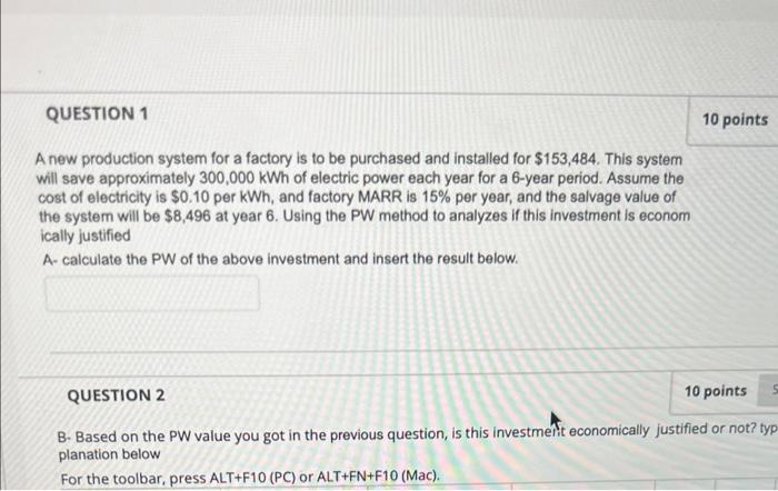 answer question with all steps A new production system for a factory