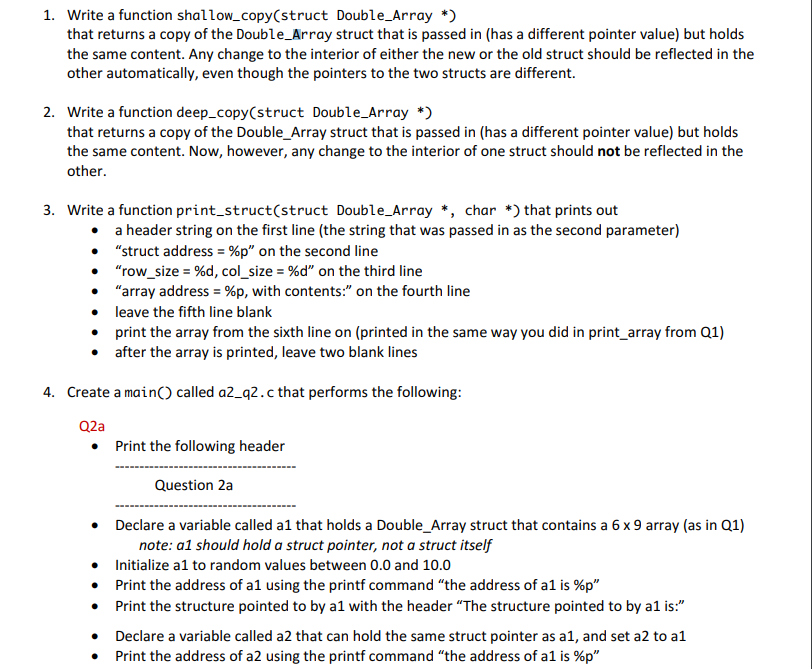  1. Write a function shallow_copy(struct Double_Array *) that returns a copy