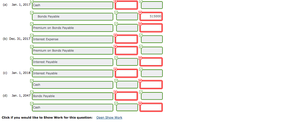 issued $516,000, 7%, 30-year bonds on January 1, 2017, at 103. Interest