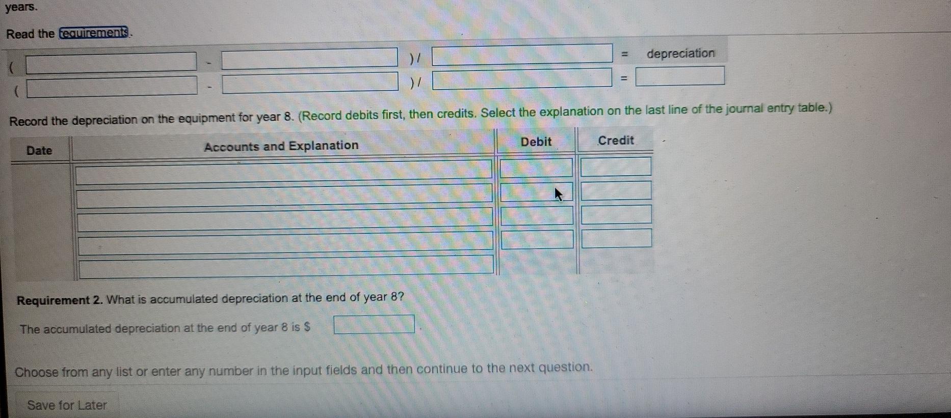 for year 8 by the straight-line method. 2. What is accumulated depreciation