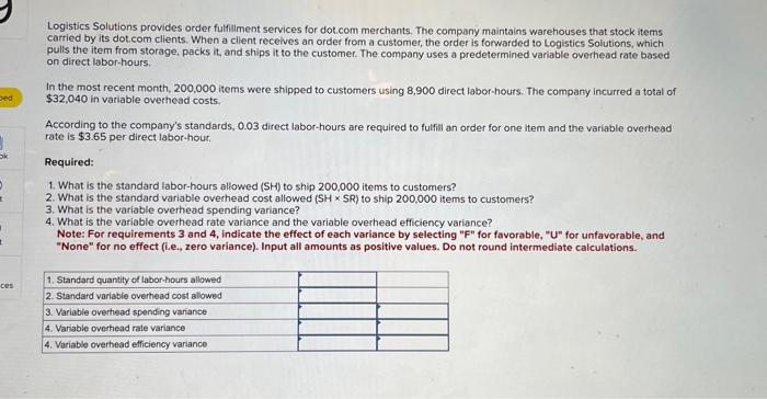  Logistics Solutions provides order fulfillment services for dot.com merchants. The company