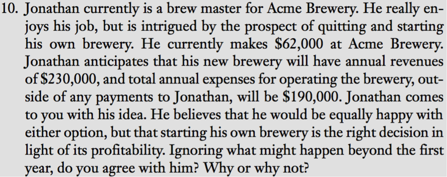  10. Jonathan currently is a brew master for Acme Brewery He