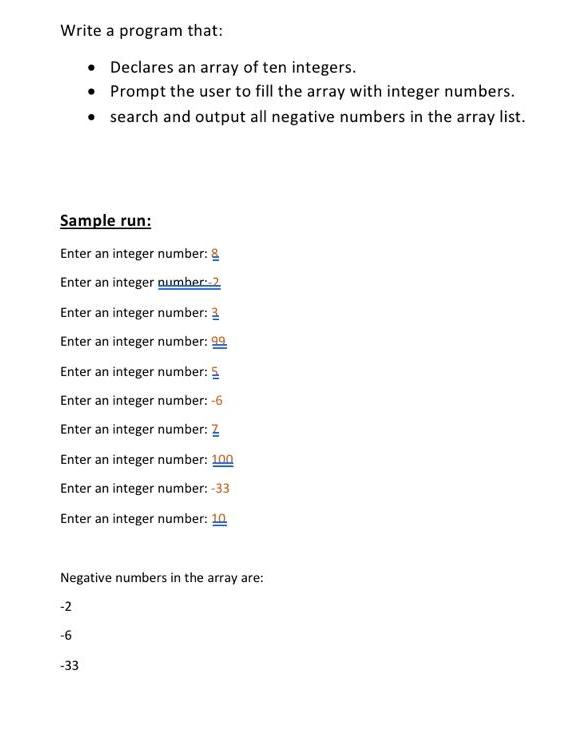  Write a program that: Declares an array of ten integers. Prompt