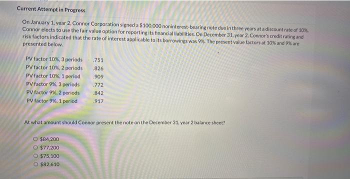  Current Attempt in Progress On January 1. year 2. Connor Corporation