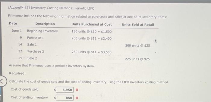  9 14 22 (Appendix 6B) Inventory Costing Methods: Periodic LIFO Filimonov