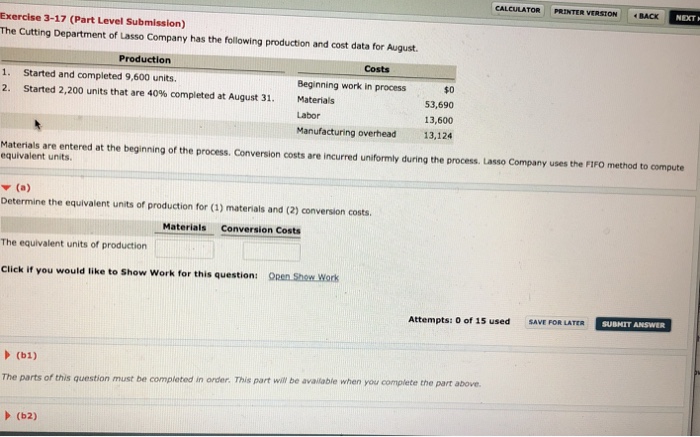 CALCULATOR PRI TER VERSION BACK NEXT Exercise 3-17 (Part Level Submission)