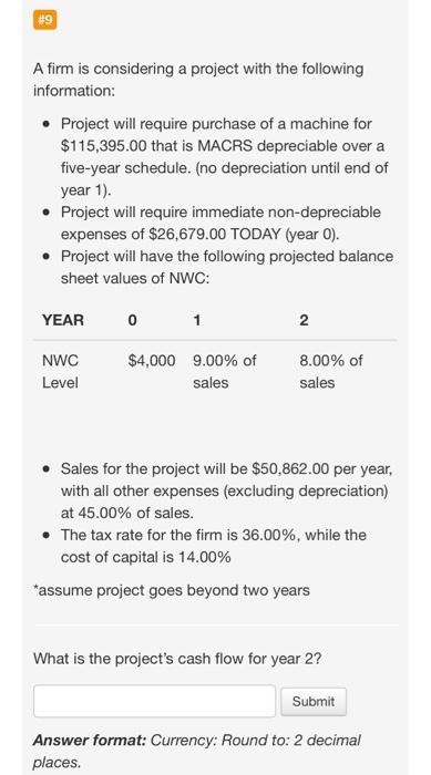 the following information: - Project will require purchase of a machine for