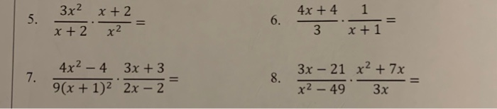  1 5. 3x2 x+2 x+2 x 6. 4x + 4 3