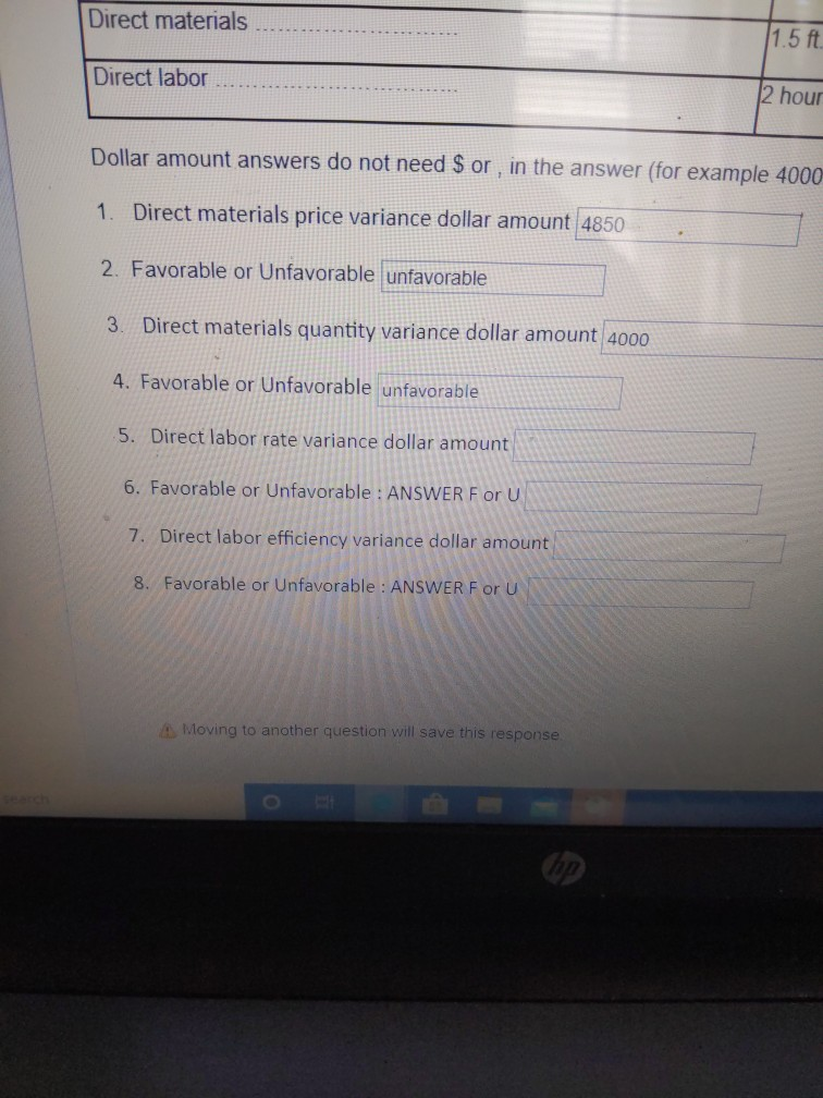 Direct materials 5 ft Direct labor 2 hour Dollar amount answers
