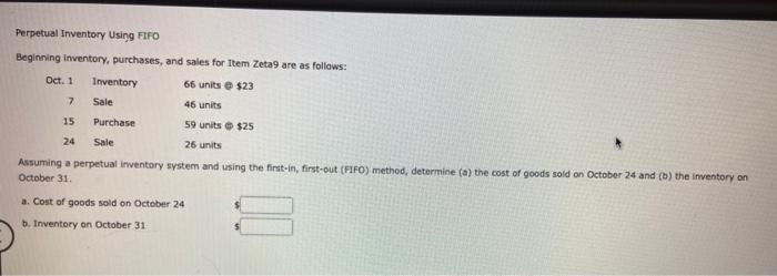 Perpetual Inventory Using FIFO Beginning inventory, purchases, and sales for Item