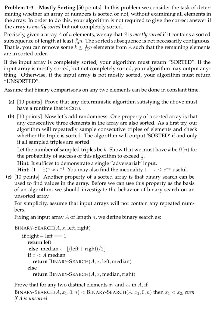 Mostly Sorting Problem 1-3. Mostly Sorting (50 points] In this problem we