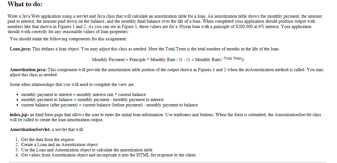 a servlet and Java class that will calculate an amortization table for