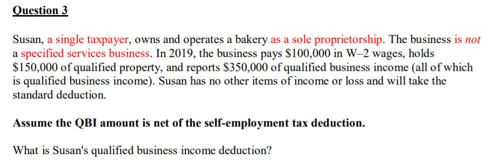PLEASE SHOW ALL THE WORK Question 3 Susan, a single taxpayer, owns