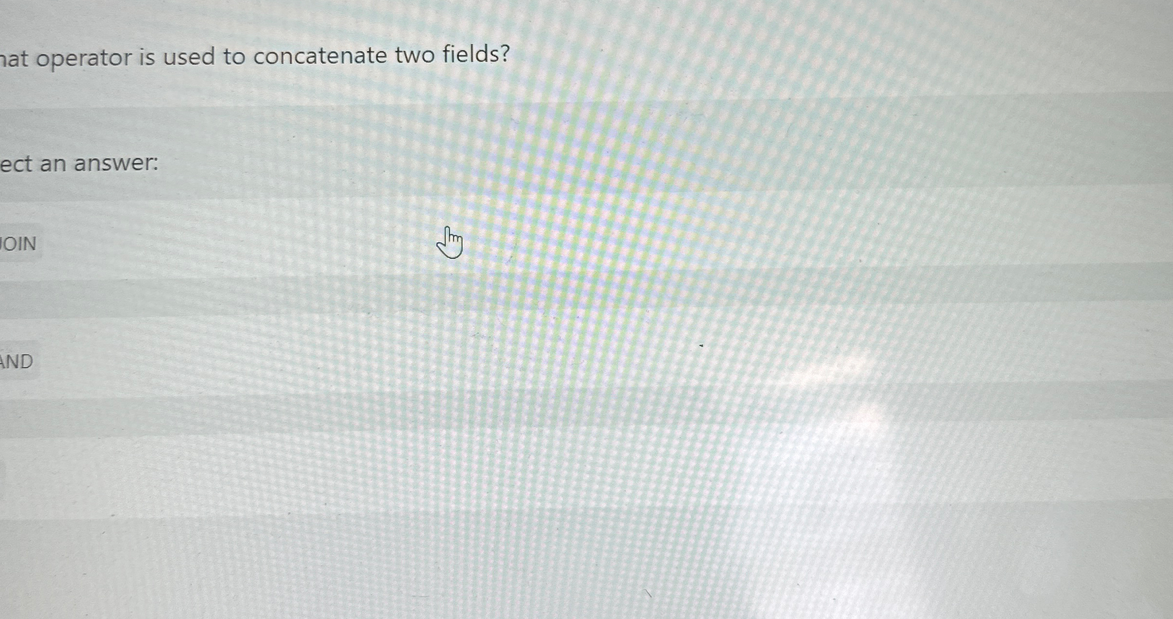  nat operator is used to concatenate two fields? ect an answer: