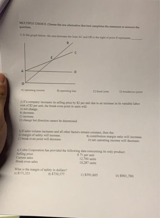 MULTIPLE CHOICE. Choose the one alternative that best completes the statement