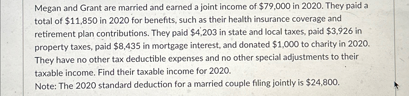  Megan and Grant are married and earned a joint income of