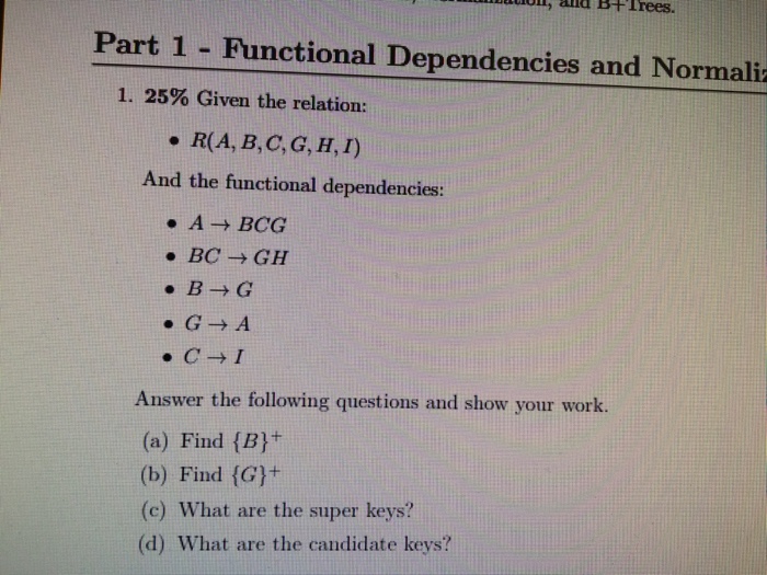 Functional Dependency and Normalization l, anld B +Trees. Part 1- Functional