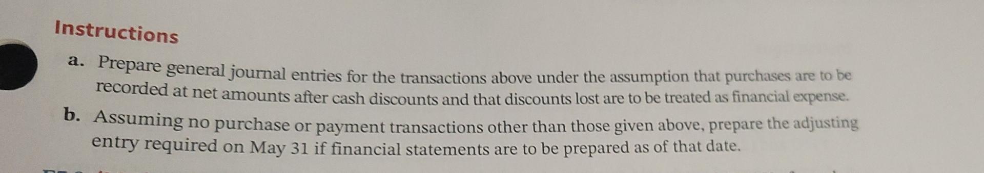 ve this? Q7.7 (LO2) (Purchases Recorded Net) Presented below are transactions related